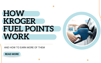 How Kroger Fuel Points work and 5 ways to earn more.